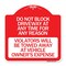 Signmission Do Not Block Driveway at Anytime for ANY Reason Violators Will Be Towed Away at Owner, RW-1818-24175 A-DES-RW-1818-24175 - alternate 1